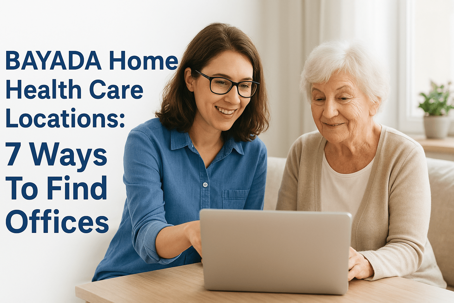 BAYADA Home Health Care Locations: 7 Ways To Find Offices